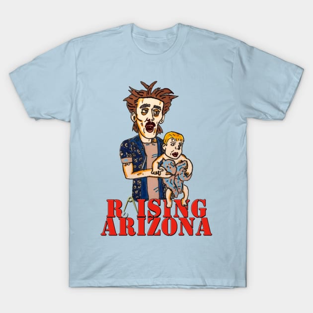 RAISING ARIZONA T-Shirt by MattisMatt83